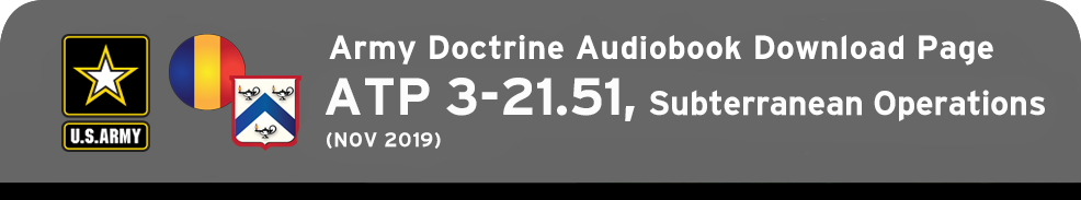 ATP 3-21.51, Subterranean Operations Audio